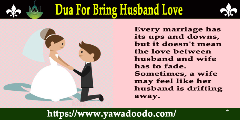Dua For Bring Husband Love