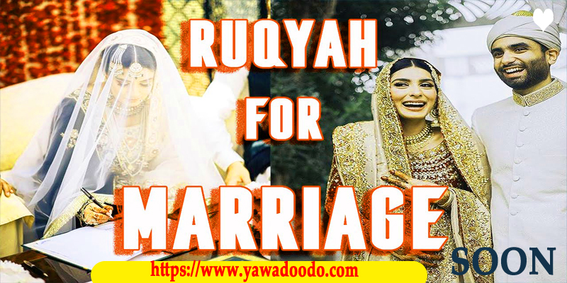 Ruqyah For Marriage Soon