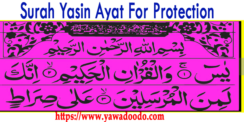 Surah Yasin Ayat For Protection